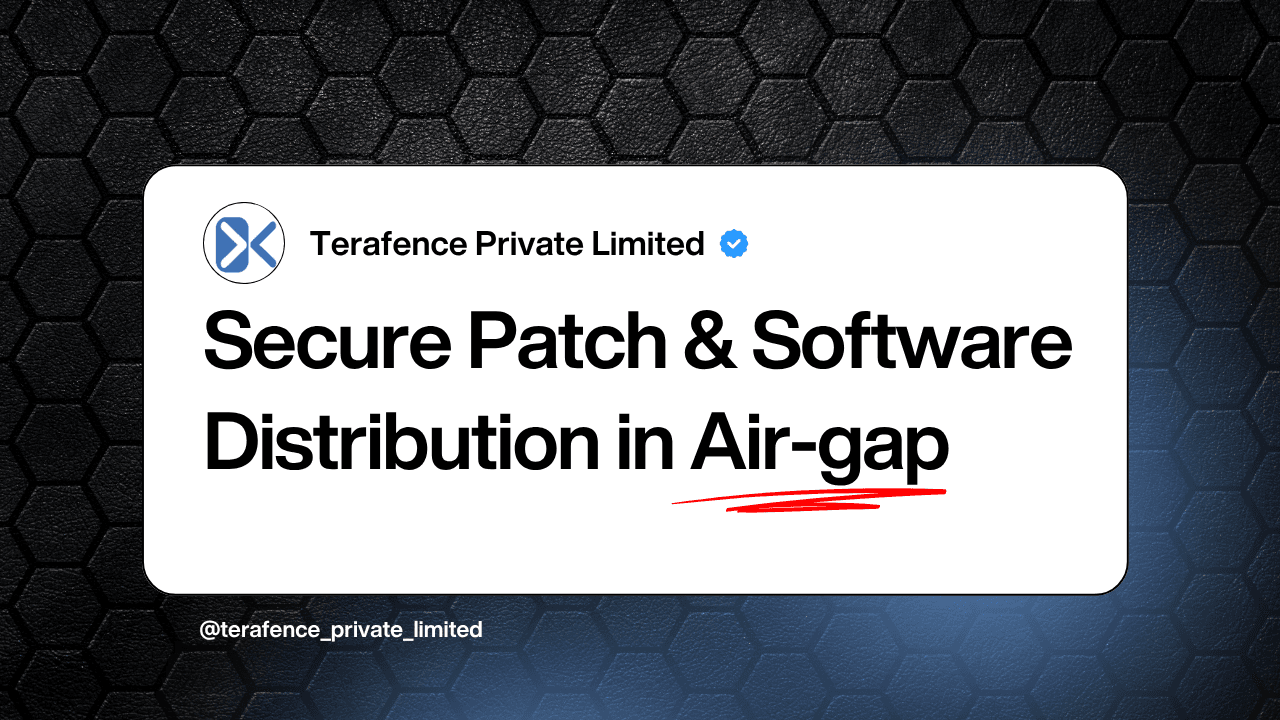 Securing the Patch and Software Distribution for Air-Gapped Networks